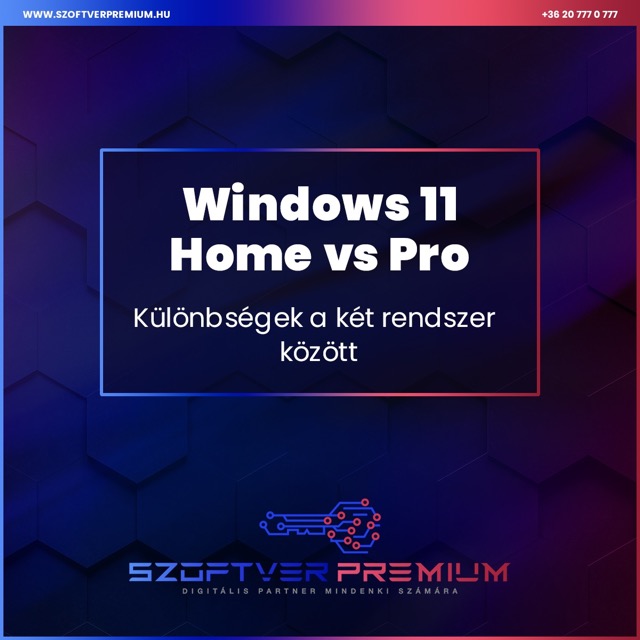 Windows 11 Home vs Pro - Különbségek a két rendszer között